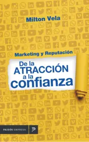 Portada Marketing y reputación de la atracción a la confianza