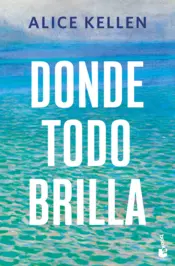 Portada Donde todo brilla