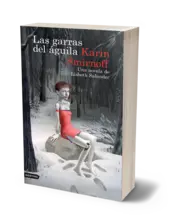 Miniatura portada 3d Las garras del águila: una novela de Lisbeth Salander (Serie Millennium)