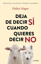 Portada Deja de decir si cuando quieres decir no