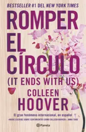 Portada Romper el círculo (It Ends with Us) Spanish Edition