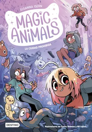Portada Magic Animals 9. La Ciudad Prohibida