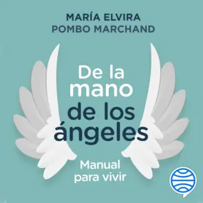Portada De la mano de los ángeles - Manual para vivir