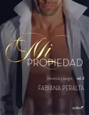 Portada Mi propiedad. Herencia y sangre, vol. II