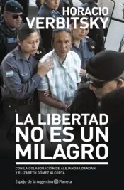 Portada La libertad no es un Milagro
