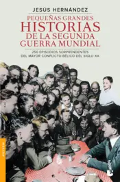 Portada Pequeñas grandes historias de la segunda guerra mundial