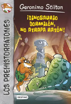 Portada ¡Dinosaurio dormilón no atrapa ratón!
