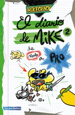 Portada El diario de Mike 2. De noob a pro