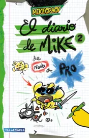 Portada El diario de Mike 2. De noob a pro