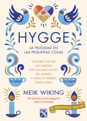 Portada Hygge. La felicidad en las pequeñas cosas (Edición mexicana)