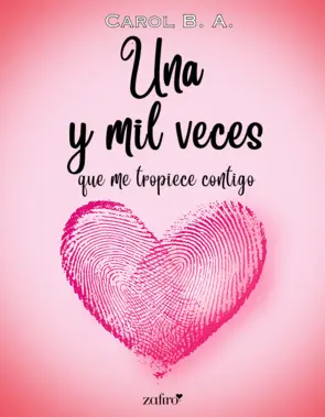 Portada Una y mil veces que me tropiece contigo