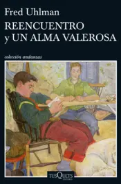 Portada Reencuentro y Un alma valerosa