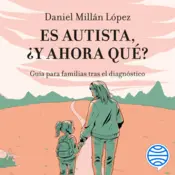 Portada Es autista, ¿y ahora qué?