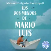 Portada Los dos mundos de Mario Luis