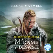 Portada Las Guerreras Maxwell, 8. Mírame y bésame