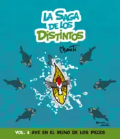 Portada La saga de los distintos 4. Ave en el reino de las peces