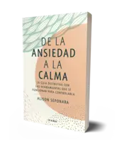 Miniatura portada 3d De la ansiedad a la calma