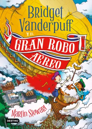 Portada Bridget Vanderpuff 3. Bridget Vanderpuff y el gran robo aéreo