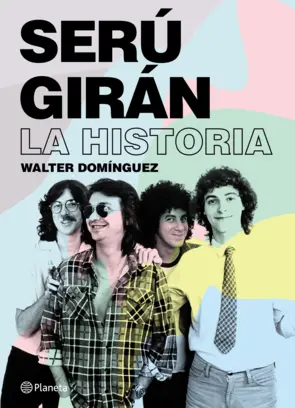 Portada Serú Girán. La historia