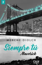Portada Siempre tú 2. Maverick