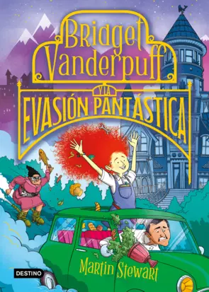 Portada Bridget Vanderpuff 1. Bridget Vanderpuff y la evasión pantástica