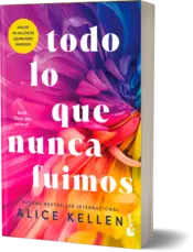 Miniatura portada 3d Todo lo que nunca fuimos (All That We Never Were) Let It Be Book 1