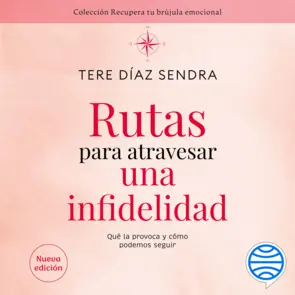 Portada Rutas para atravesar una infidelidad