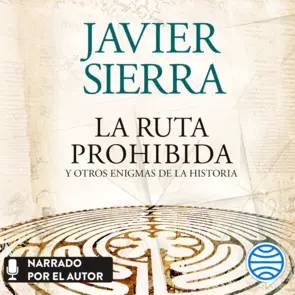 Portada La ruta prohibida y otros enigmas de la Historia