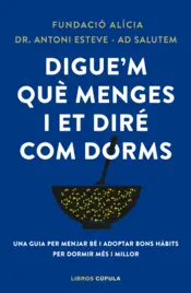 Portada Digue'm què menges i et diré com dorms