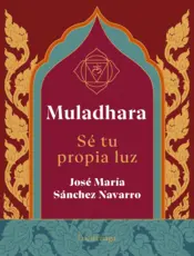 Portada Muladhara. Se tu propia luz