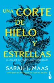 Portada Una corte de hielo y estrellas (Spanish Edition)