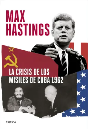 Portada La crisis de los misiles de Cuba 1962