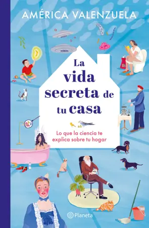 Portada La vida secreta de tu casa (Edición mexicana)