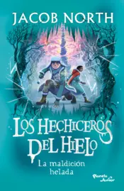Portada Los hechiceros del hielo 2. La maldición helada