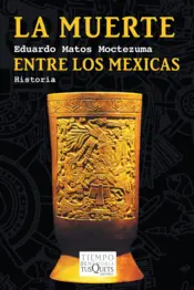 Portada La muerte entre los mexicas