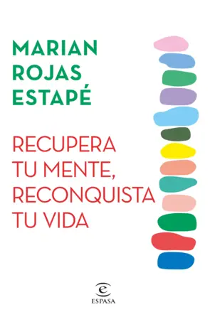 Portada Recupera tu mente, reconquista tu vida (Spanish Edition)