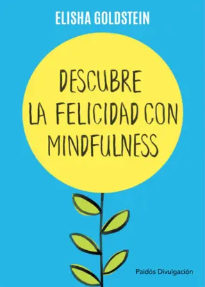 Portada Descubre la felicidad con mindfulness (Edición mexicana)