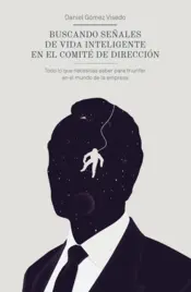 Portada Buscando señales de vida inteligente en el comité de dirección