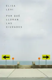 Portada Por qué lloran las ciudades