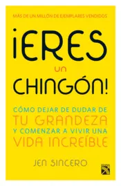 Portada ¡Eres un chingón!