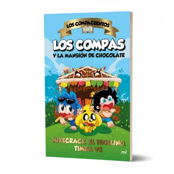 Portada Los Compacuentos. Los Compas y la mansión de chocolate
