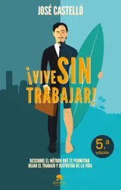 Portada ¡Vive sin trabajar!