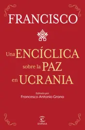 Portada Una encíclica sobre la paz en Ucrania