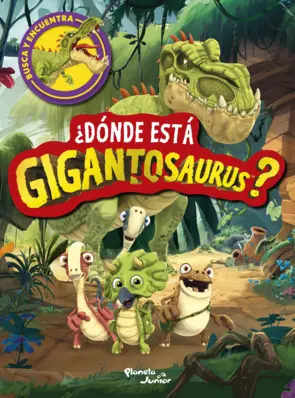 Portada ¿Dónde está Gigantosaurus?
