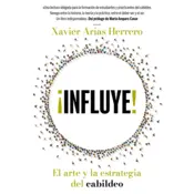 Portada ¡Influye! El arte y la estrategia del cabildeo
