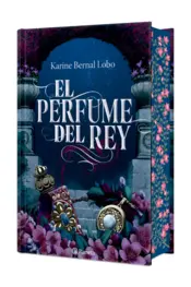 Portada TD El perfume del rey (Saga Rey 1)