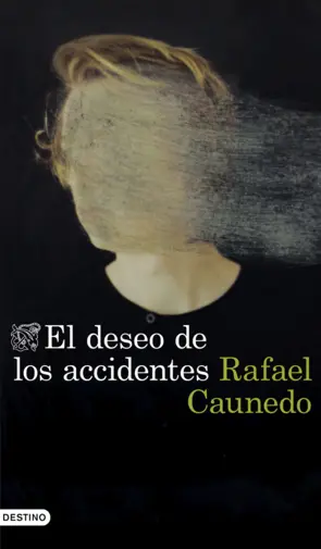 Portada El deseo de los accidentes