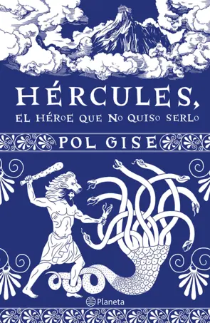 Portada Hércules, el héroe que no quiso serlo (Edición mexicana)