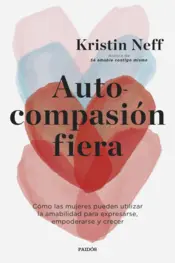Portada Autocompasión fiera