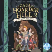 Portada La casa en Hoarder Hill 2. El mapa del mago